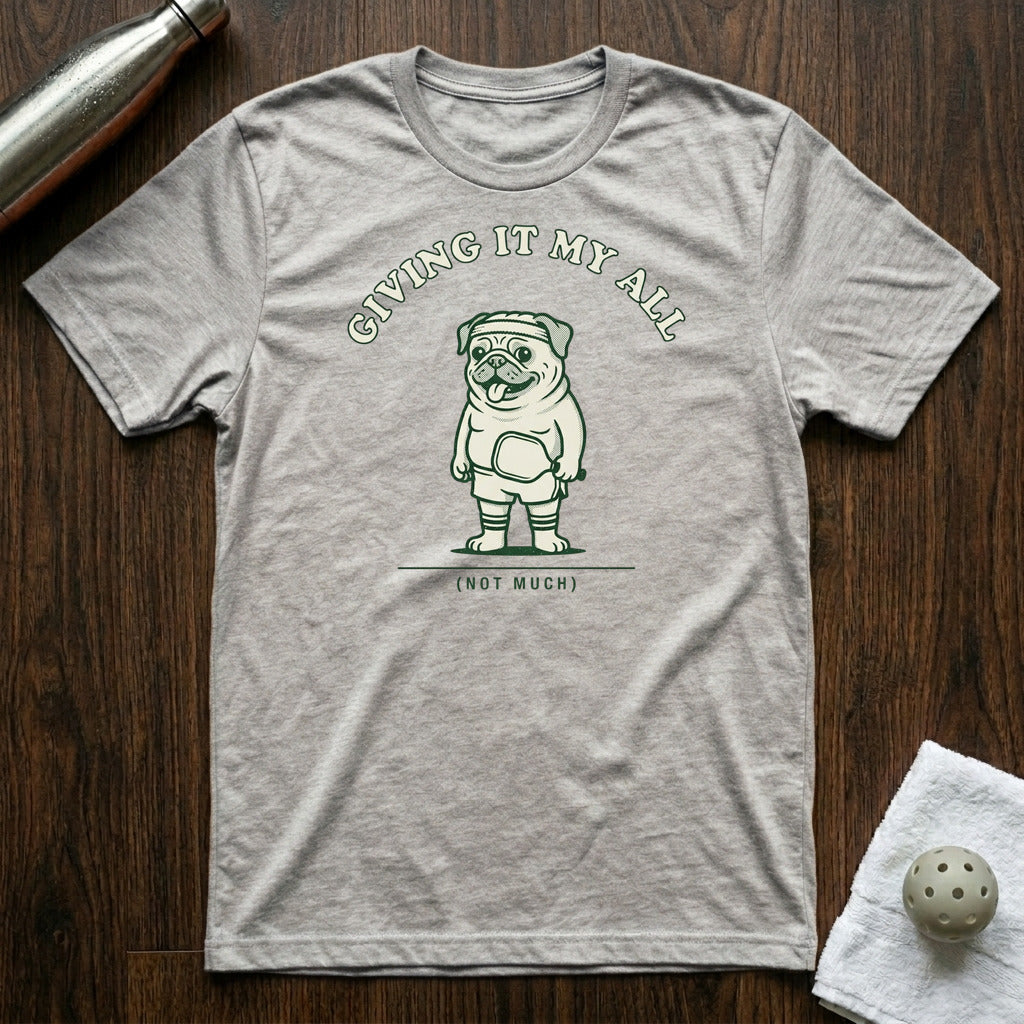 Giving It My All Pickleball T-Shirt in Athletic Heather