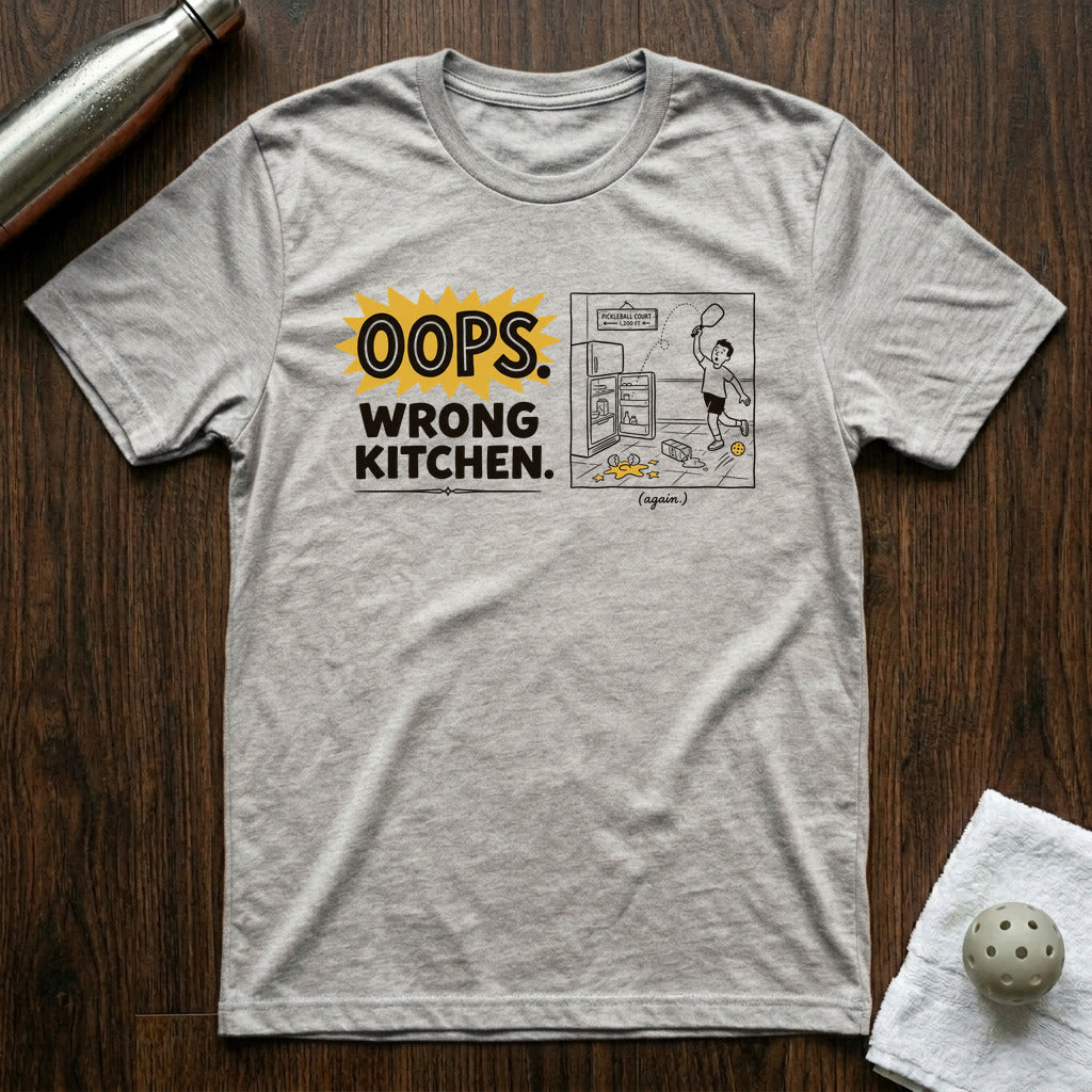 Oops. Wrong Kitchen Pickleball T-Shirt in Athletic Heather
