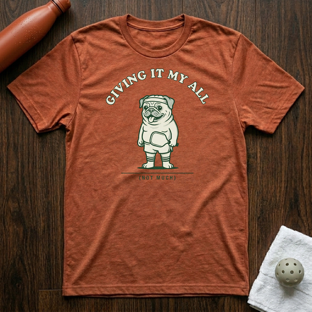 Giving It My All Pickleball T-Shirt in Heather Clay